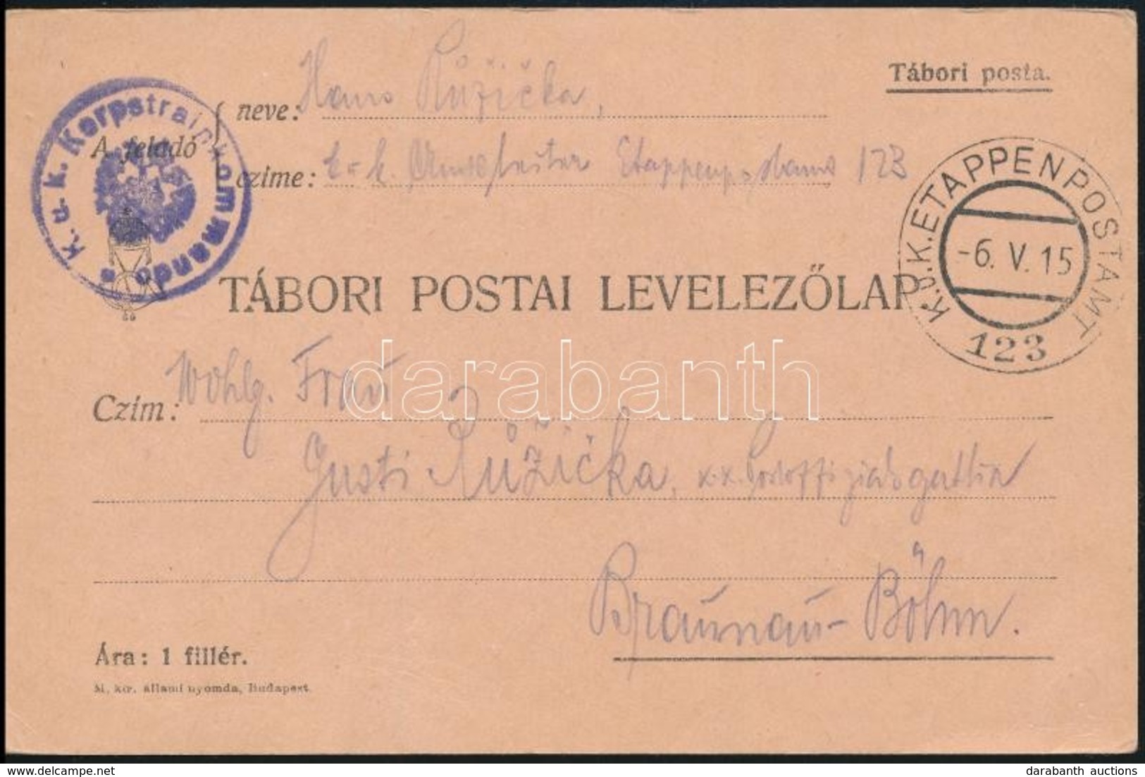 1915 Tábori Posta Levelezőlap / Field Postcard 'K.u.k. Korpstrainkommando' + 'EP 123' - Andere & Zonder Classificatie