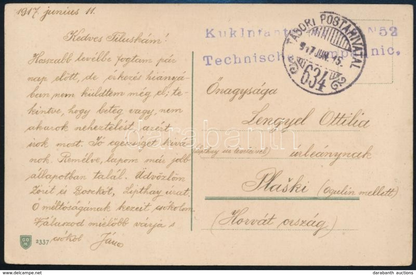 1918 Tábori Posta Képeslap / Field Postcard 'K.u.k. Infanterieregiment N.52. Technischen Kompagnie' + 'TP 634' - Andere & Zonder Classificatie