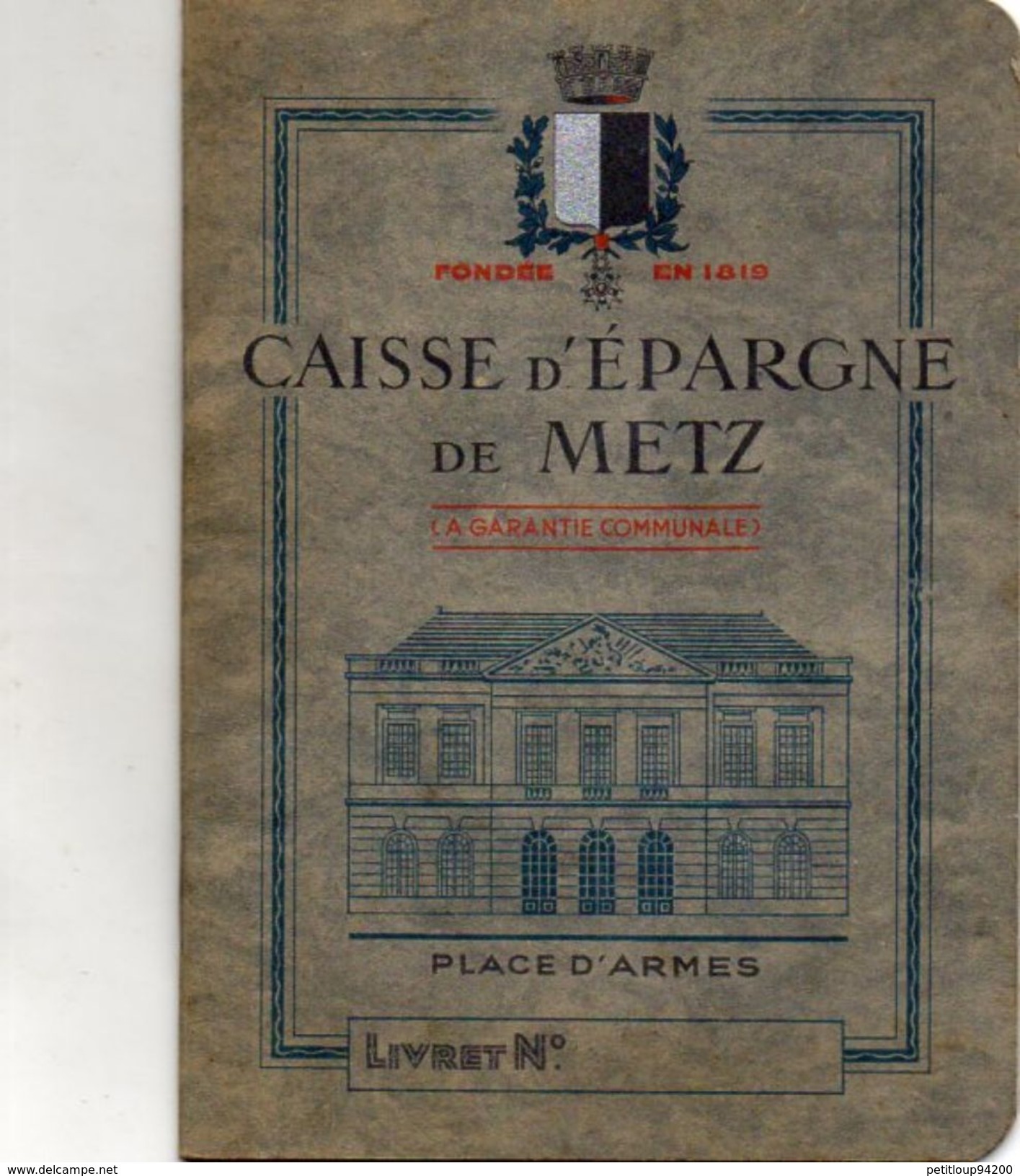 LIVRET CAISSE D'EPARGNE De METZ  Année 1940 - Banque & Assurance