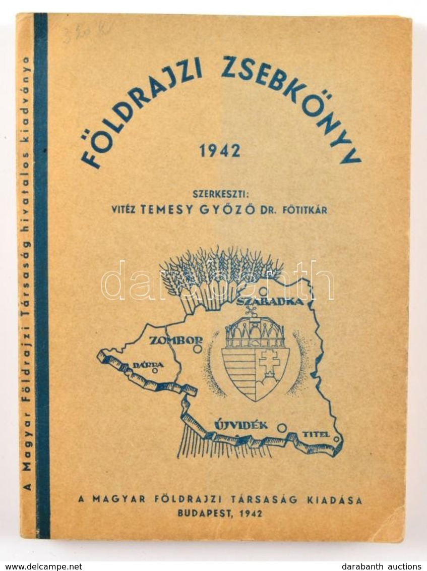 1942 Földrajzi Zsebkönyv. Szerk.: Temesy Győző. Bp., Magyar Földrajzi Társaság. Papírkötésben, Jó állapotban. - Zonder Classificatie