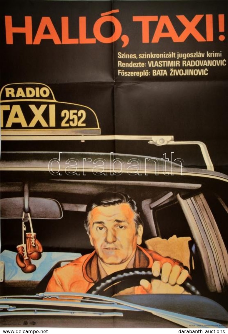 1985 Halló, Taxi! Jugoszláv Krimi Plakátja, MOKÉP, Hajtott, 82×56 Cm - Andere & Zonder Classificatie
