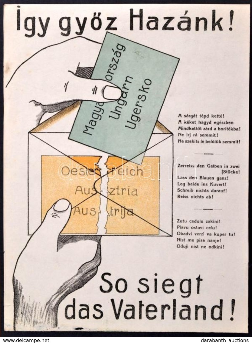 1921 'Így Győz Hazánk!' Színes Propaganda Plakát A Soproni Népszavazás Idejéből, Litográfia, Kis Szakadással, 31×23 Cm / - Andere & Zonder Classificatie