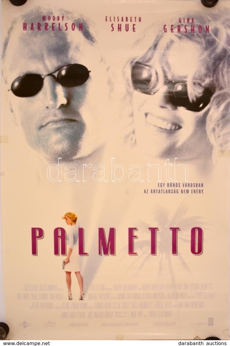 1998 Palmetto, Filmplakát, Az Egyik Szélén Kis Hiánnyal, A Sarkain és A Szélein Ragasztásnyomokkal,96x66cm - Andere & Zonder Classificatie