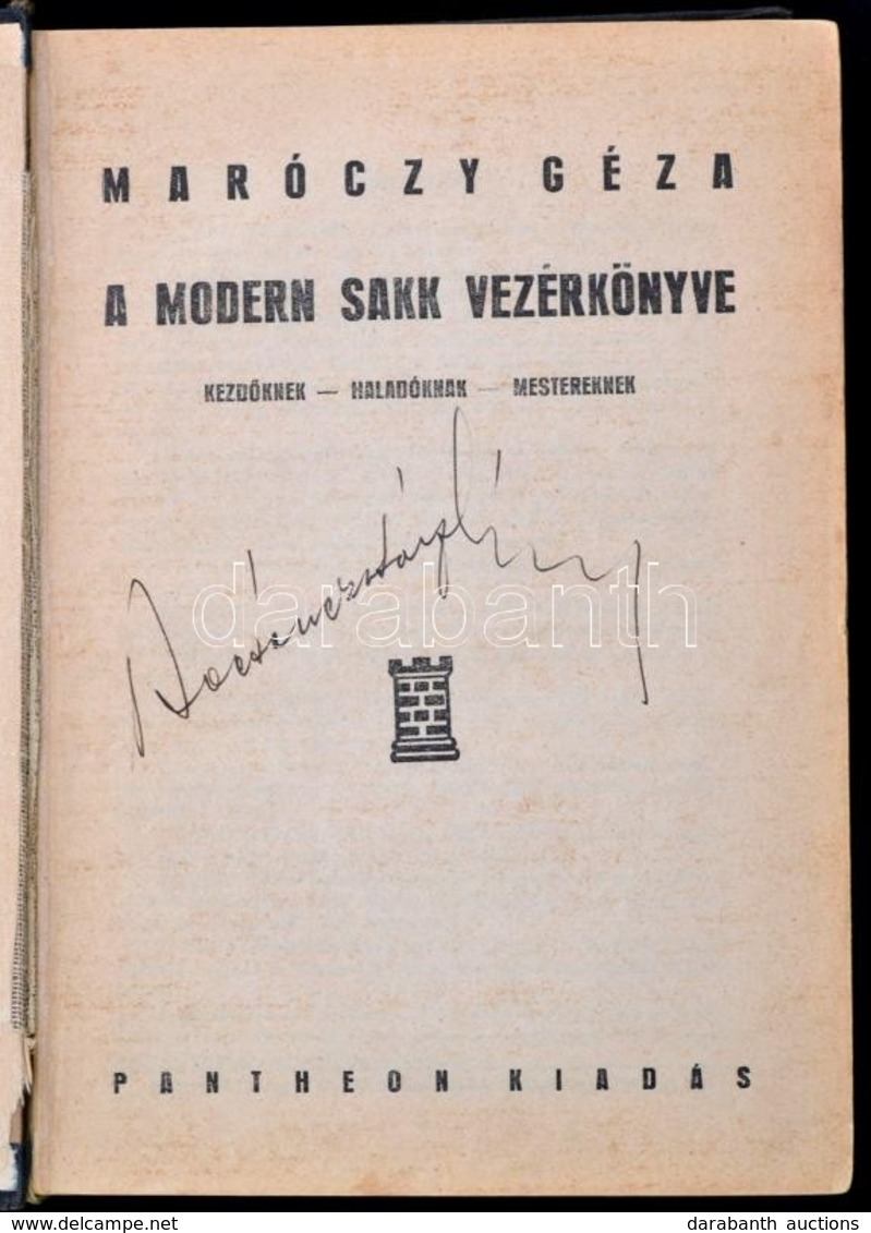 Maróczy Géza: A Modern Sakk Vezérkönyve. Kezdőknek, Haladóknak, Mestereknek. Bp., [1940], Pantheon, 320 P. Első Kiadás.  - Zonder Classificatie