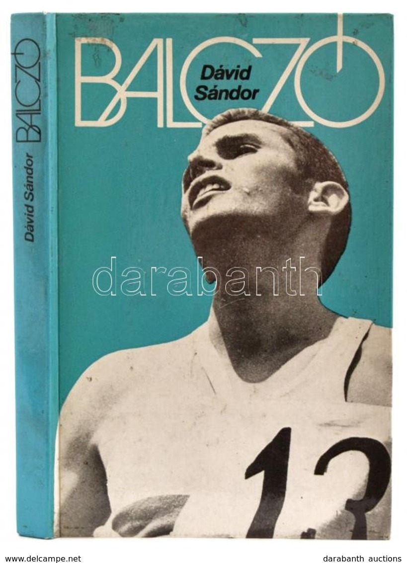 Dávid Sándor: Balczó. Bp., 1973. Sport. Kiadói Kartonálás - Unclassified