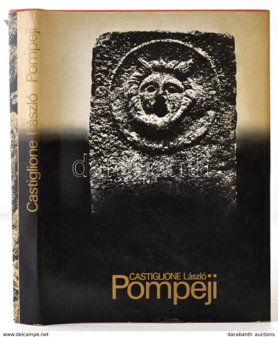 Castiglione László: Pompeji. Bp.,1973, Corvina. Fekete-fehér Képanyaggal Illusztrált. Kiadói Egészvászon-kötés, Kiadói S - Zonder Classificatie
