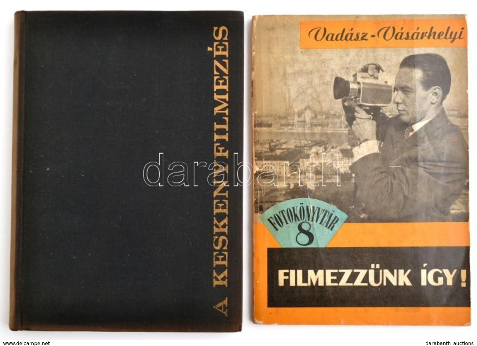 2 Db Filmes Könyv: Vadász-Vásárhelyi: Filmezzünk így! (Bp., 1964); Vásárhelyi: A Keskenyfilmezés (Bp., 1965). Papír-, Il - Ohne Zuordnung