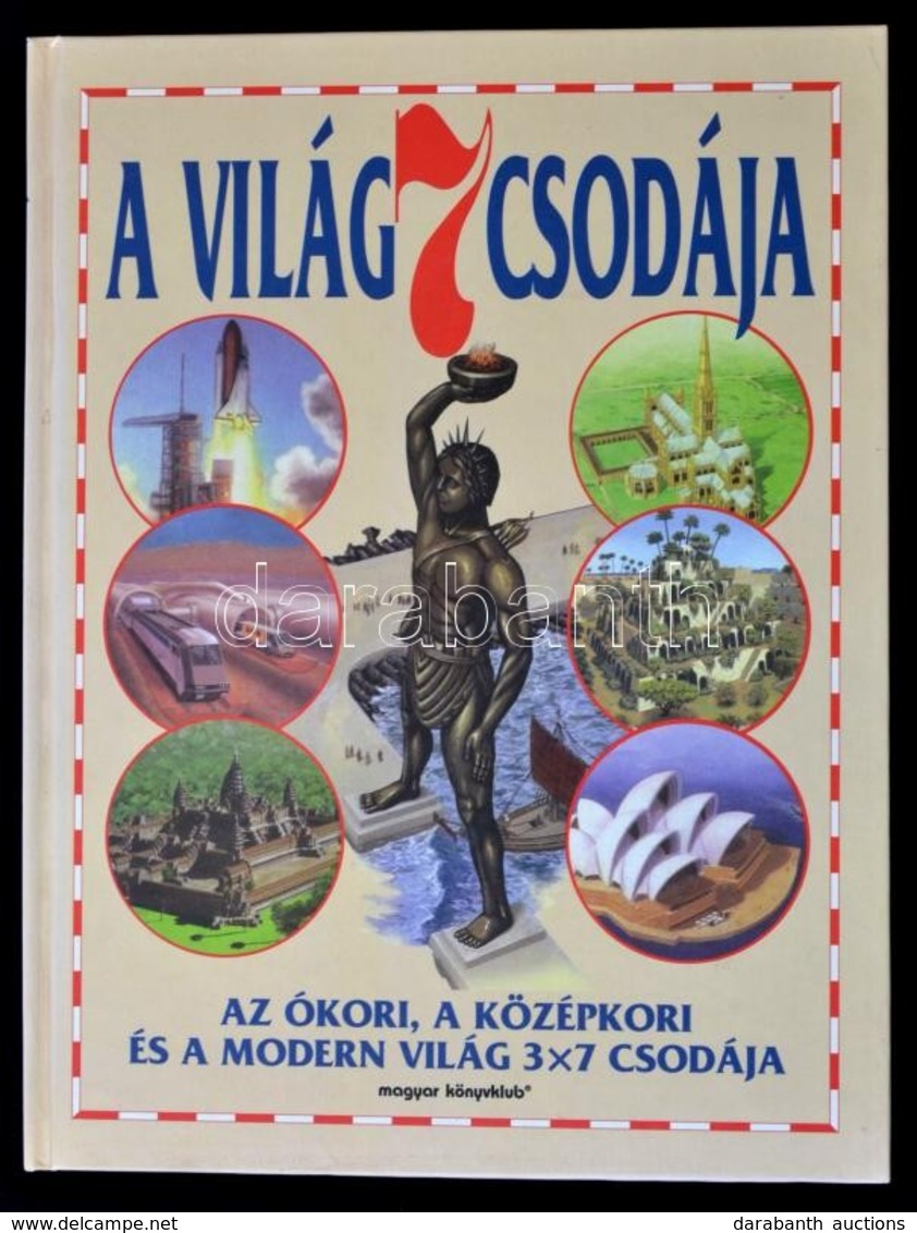 Reg Cox-Neil Morris: Az ókori Világ 7 Csodája. James Field Illusztrációival. Bp.,1997,Magyar Könyvklub. Kiadói Kartonált - Zonder Classificatie