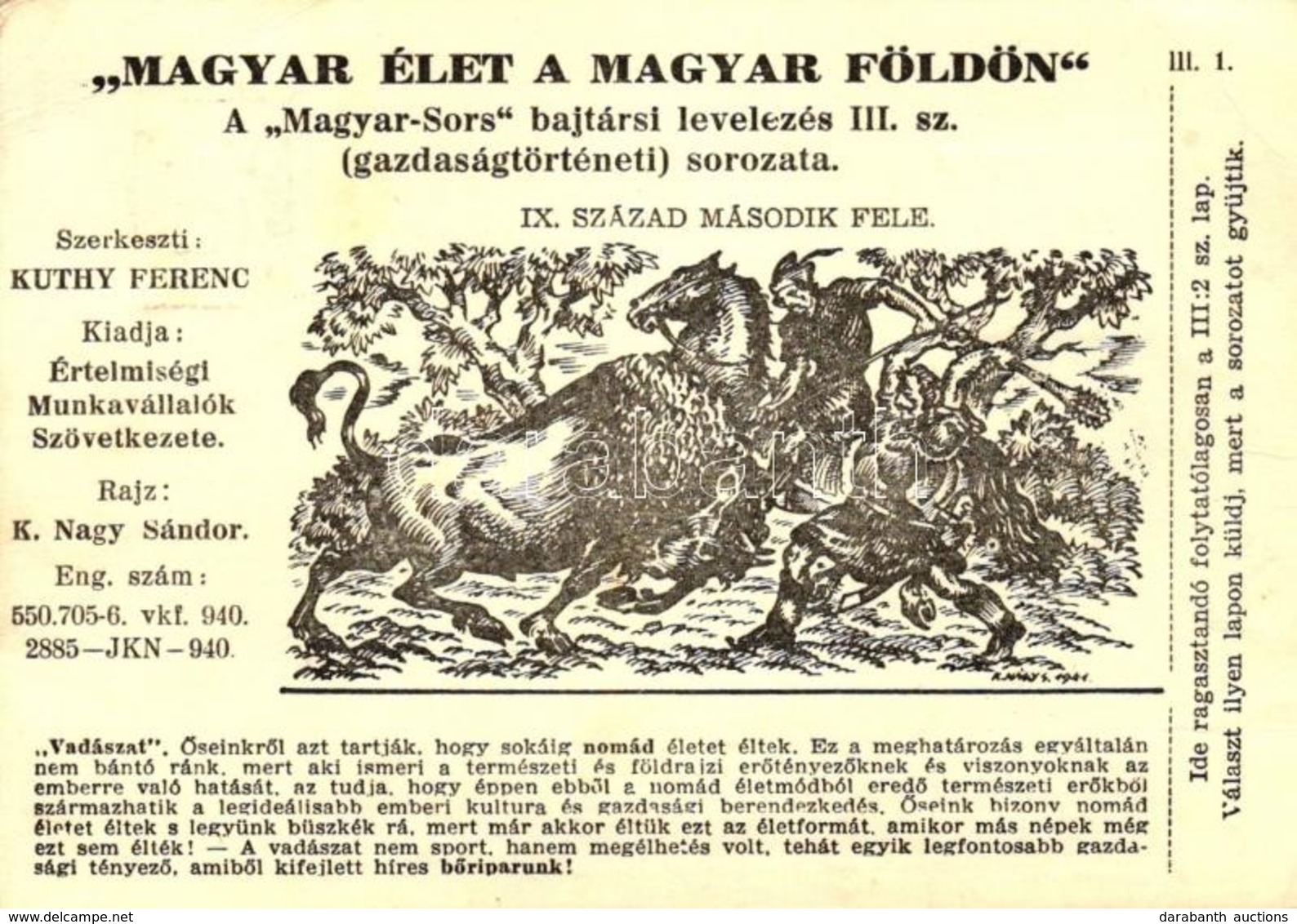 * Magyar élet A Magyar Földön; A Magyar-Sors Bajtársi Levelezés III. Sz. (gazdaságtörténeti) Sorozata Vegyes Minőségben; - Zonder Classificatie