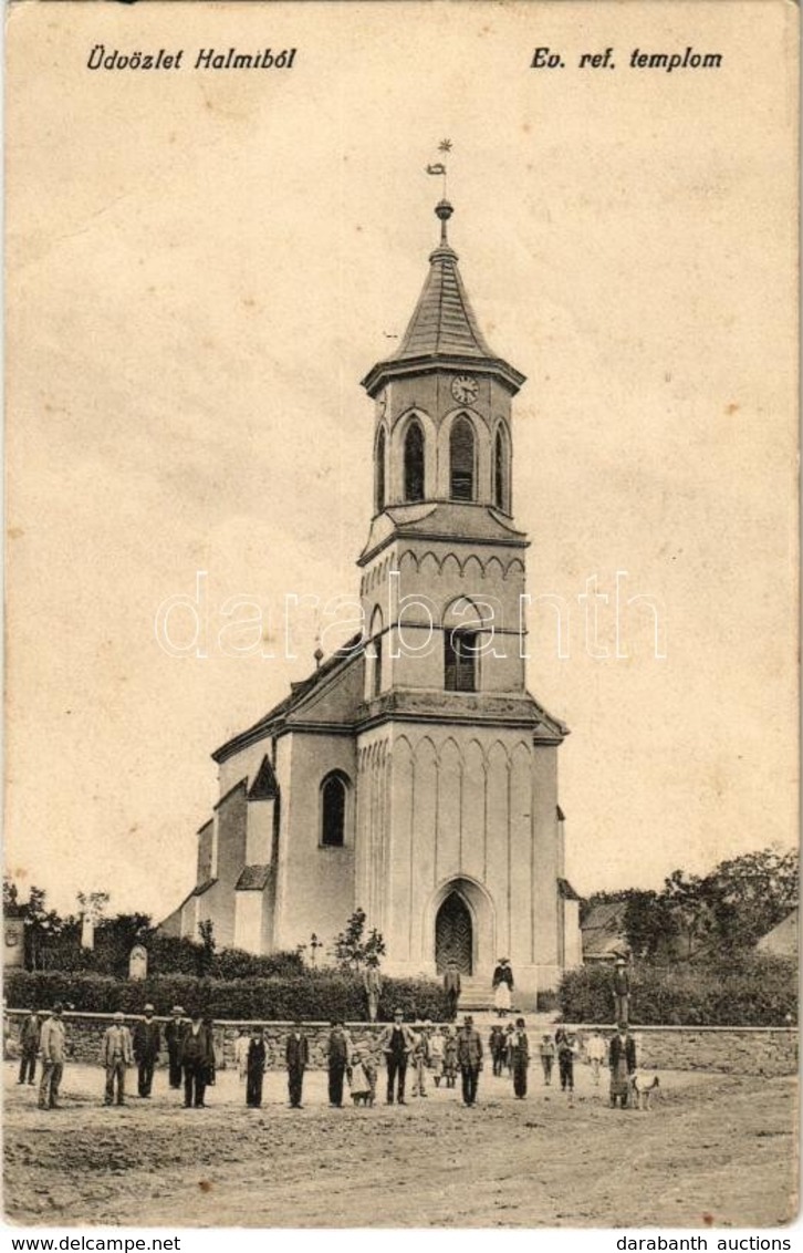 T3 1907  Halmi, Halmeu; Református Templom / Calvinist Church (EB) - Zonder Classificatie