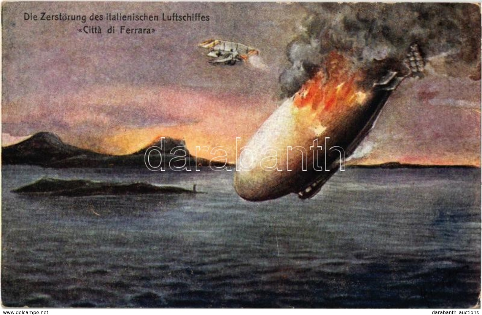 ** T2 Die Zerstörung Des Italienischen Luftschiffes 'Citta Di Ferrara'  Kriegshilfsbüro Nr. 157. / WWI The Destruction O - Ohne Zuordnung