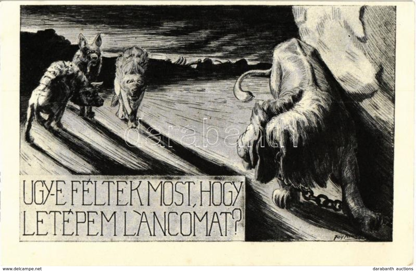 ** T1 Úgy Féltek Most, Hogy Letéptem A Láncomat? Magyar Nemzeti Szövetség Kiadása / Hungarian Irredenta Art Postcard S:  - Zonder Classificatie