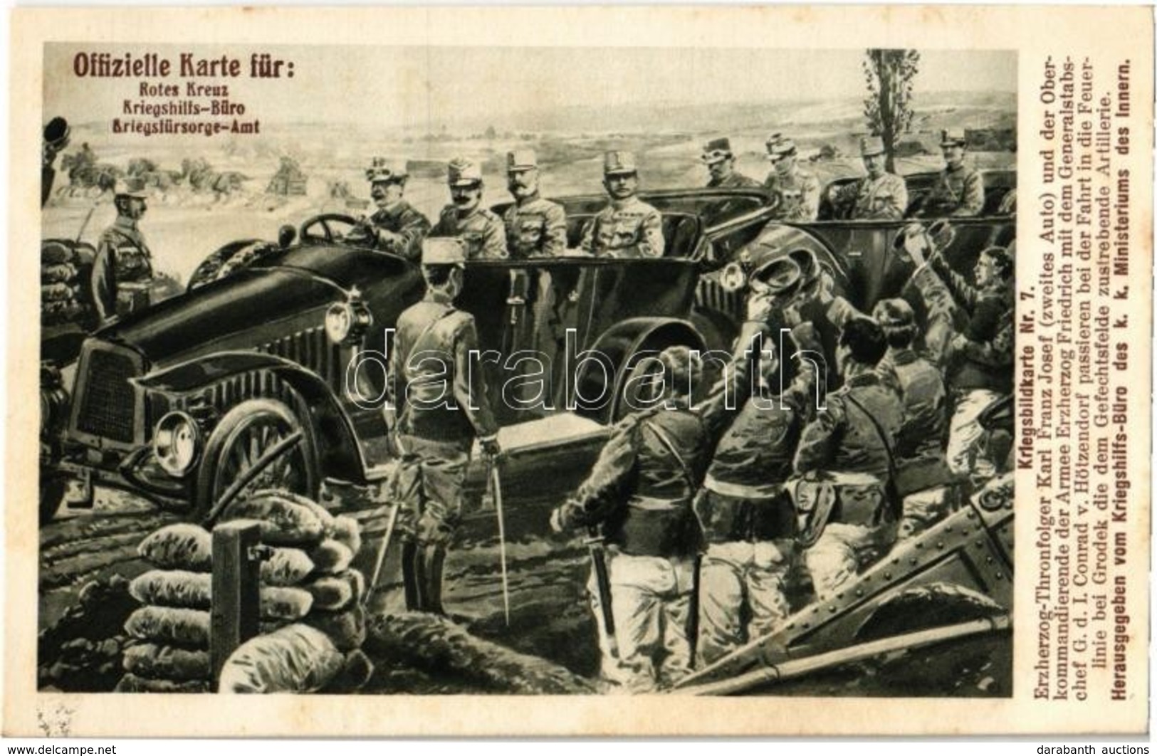 ** T2 Kriegsbildkarte Nr. 7.  Erzherzog-Thronfolger Karl Franz Josef (zweites Auto) Und Der Oberkommandierende Der Armee - Zonder Classificatie