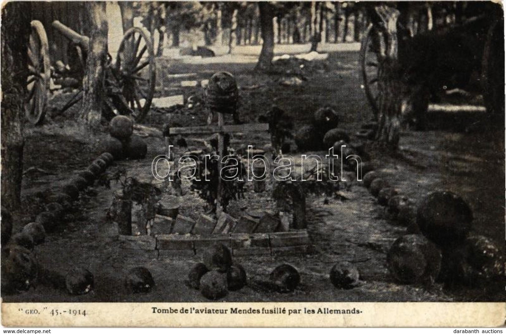 ** T3 Tombe De L'aviateur Mendes Fusillé Par Les Allemands / WWI Tomb Of The Lieutenant Aviator Mendes Shot Down By The  - Ohne Zuordnung