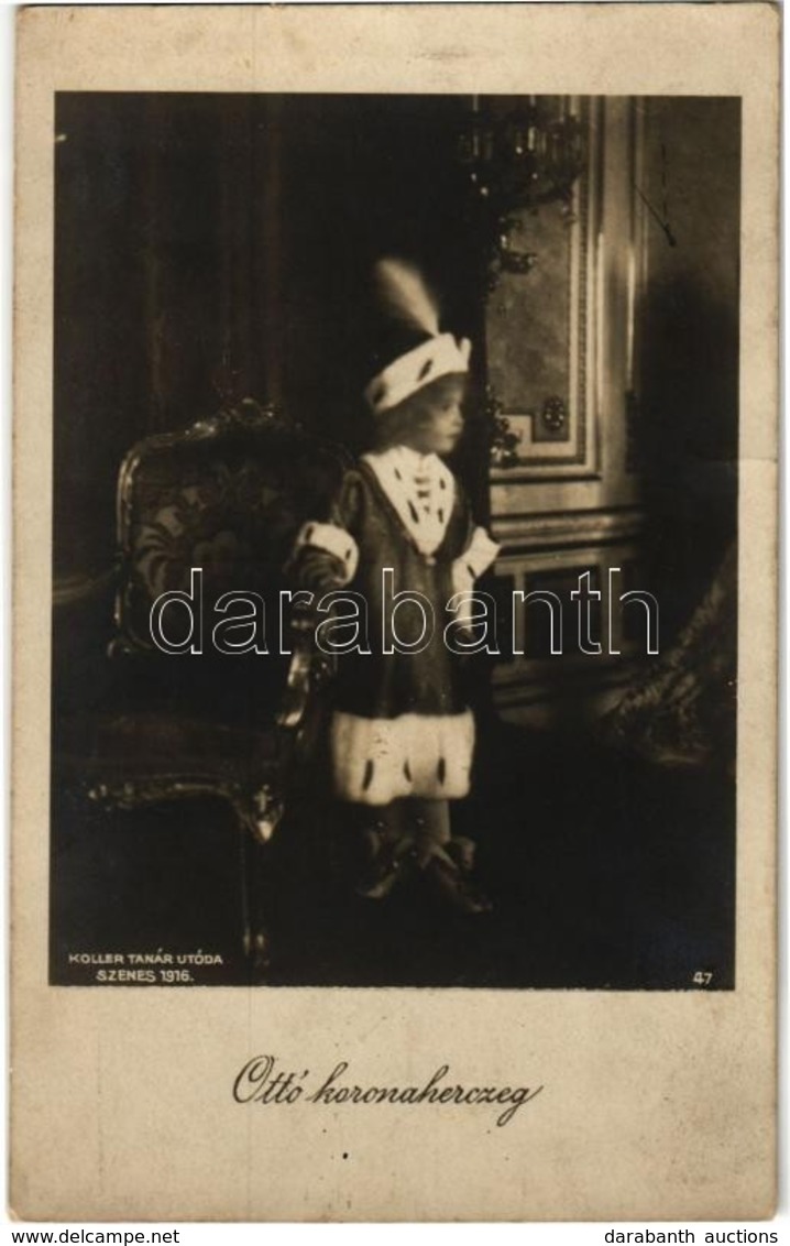 ** T2/T3 Ottó Koronaherceg / Otto The Crown Prince. Koller Tamás Utóda, Szenes 1916 (fl) - Non Classificati