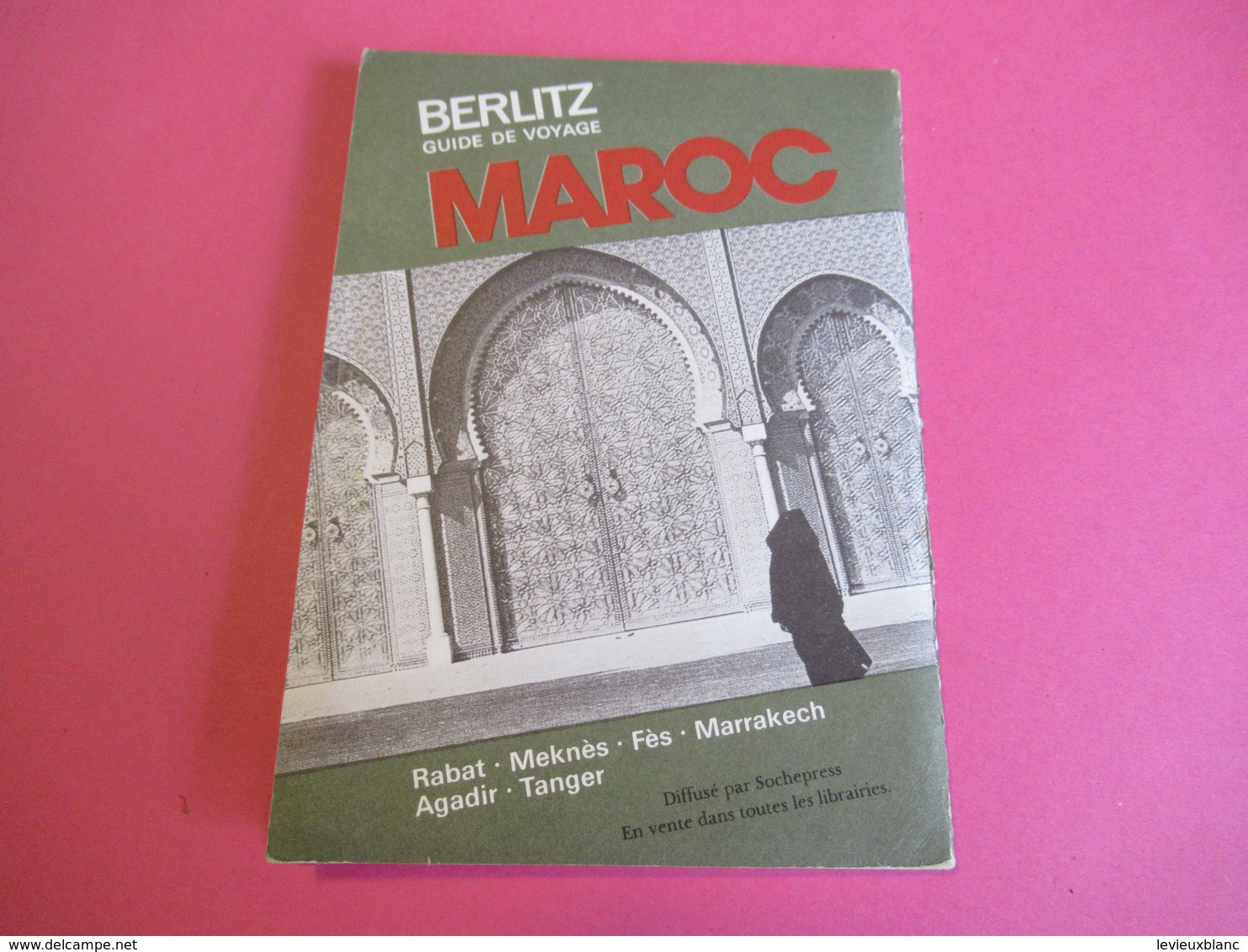 Guides POL/ MARRAKECH et sa région/ Sochepress Casablanca/ MAROC/ Vers 1970-80          PGC282