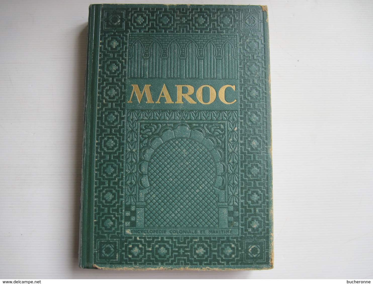 MAROC Encyclopedie Coloniale Et Maritime 1948 LANG BLANCHONG Nombreuses Cartes & Photos 580 Pages TBE Voir Couverture - Histoire