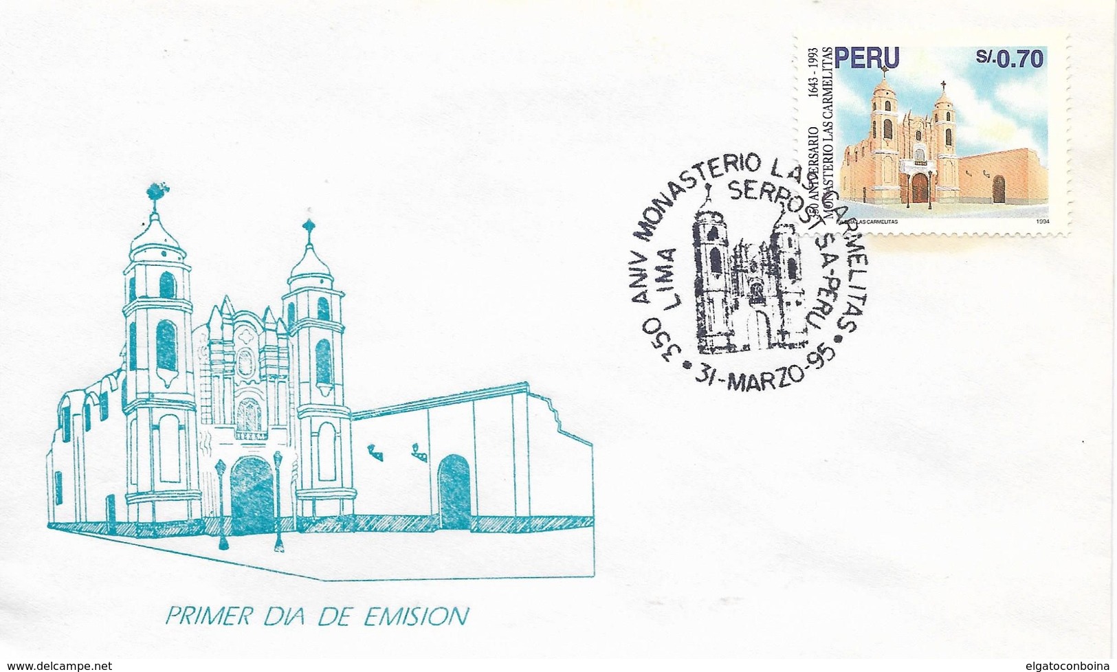 PERU 1995 350th Anniversary Of Monastery Las Carmelitas, Building, Religion, FDC Religion, First Day Cover - Perú