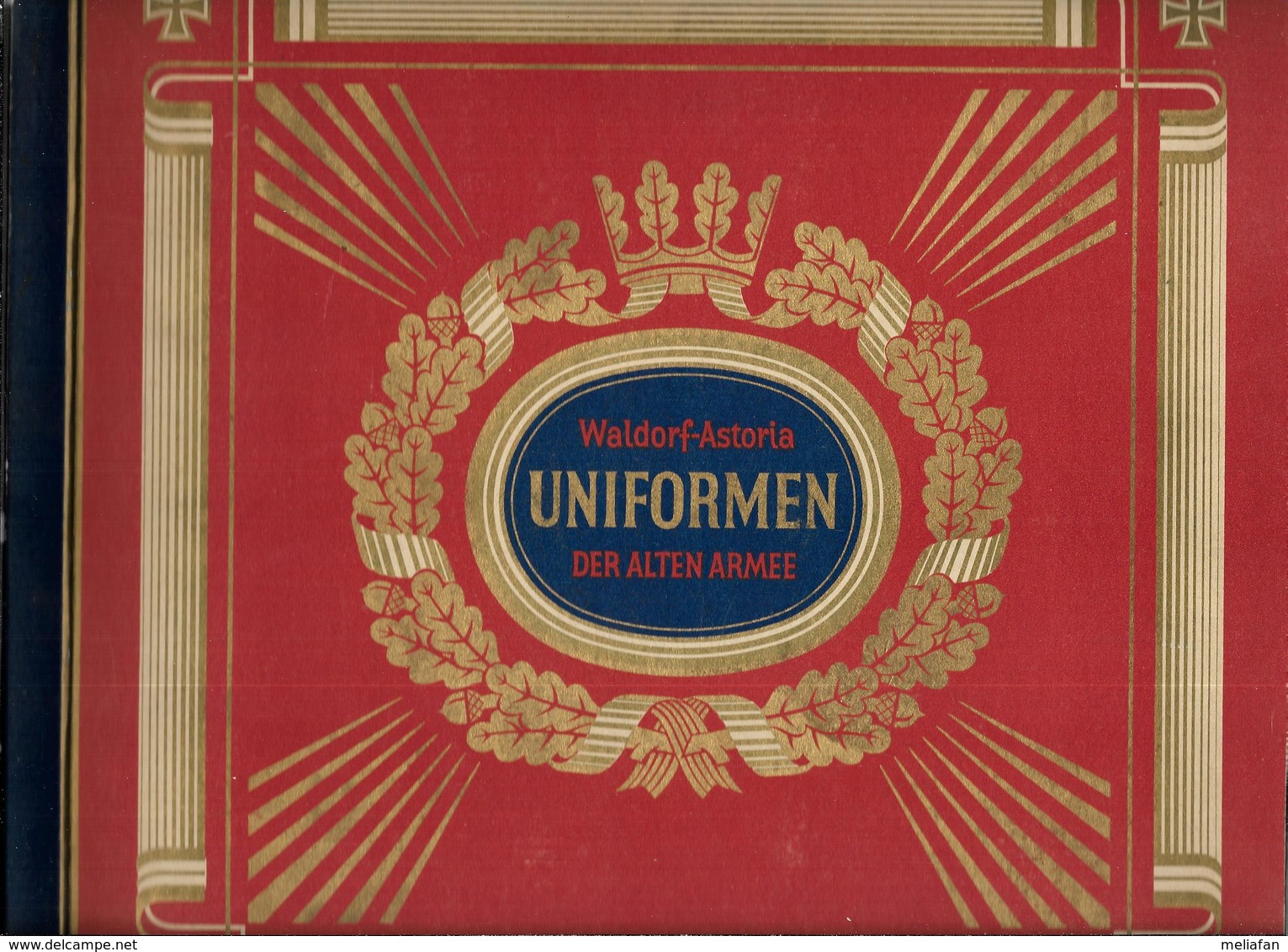 GF909 - BILDERN ALBUM WALDORF ASTORIA - UNIFORMEN DER ALTEN ARMEE - Sammelbilderalben & Katalogue