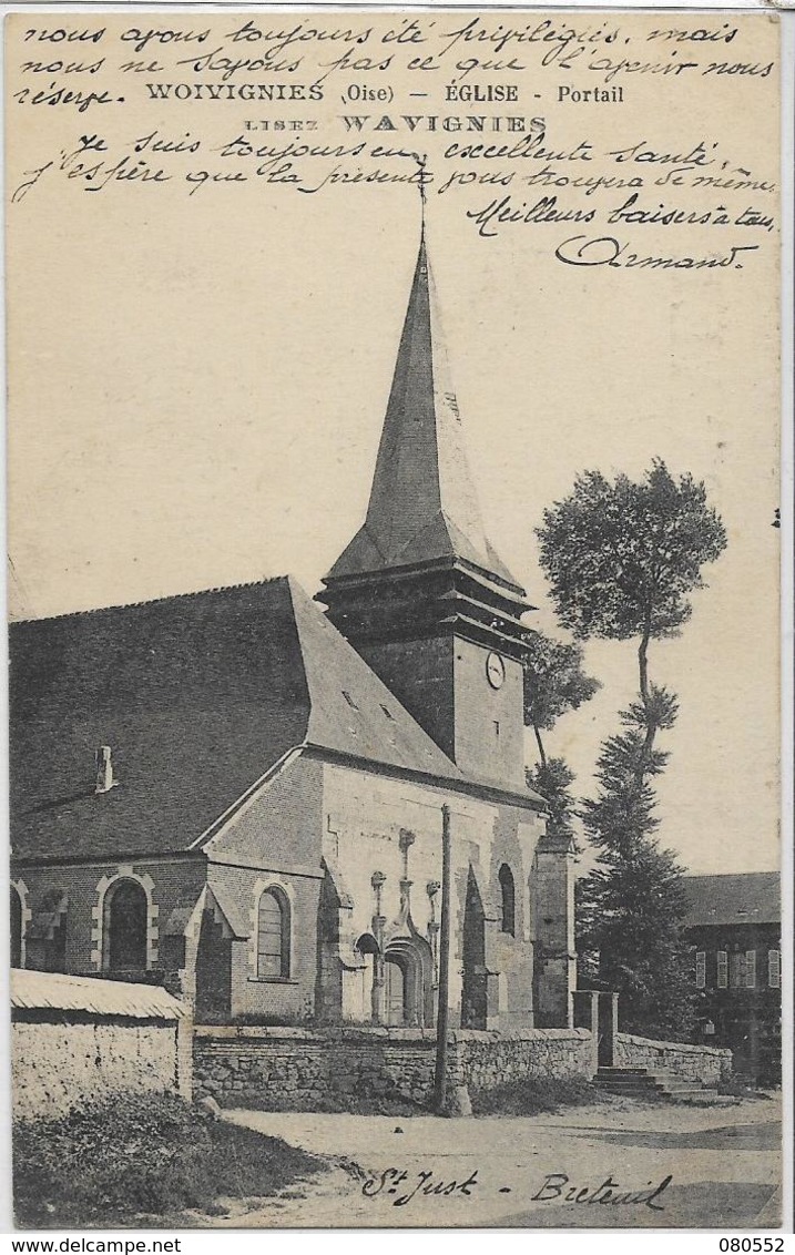 60 WOIVIGNIES . L'église , Portail  , édit :  , écrite En 1915 , état Extra - Vaumoise