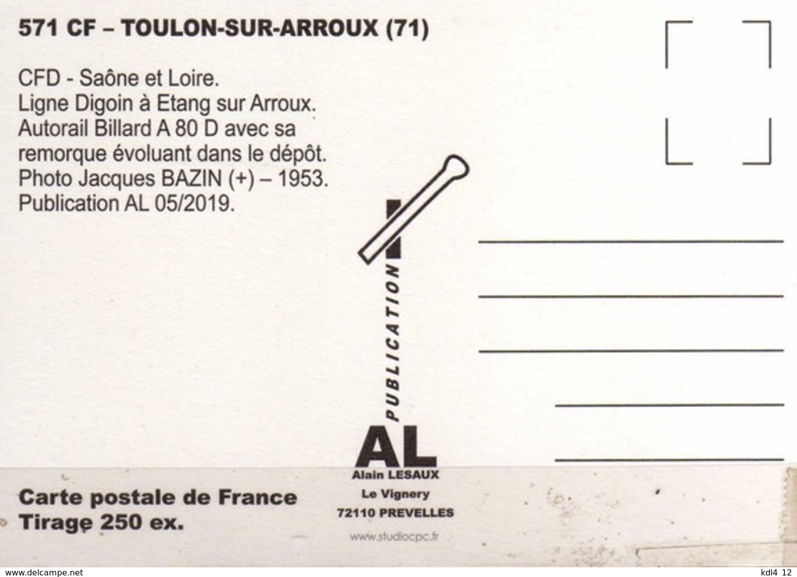 AL 571 - Autorail Billard A 80 D Avec Sa Remorque Au Dépôt - TOULON SUR ARROUX - Saône Et Loire CFD - Other & Unclassified