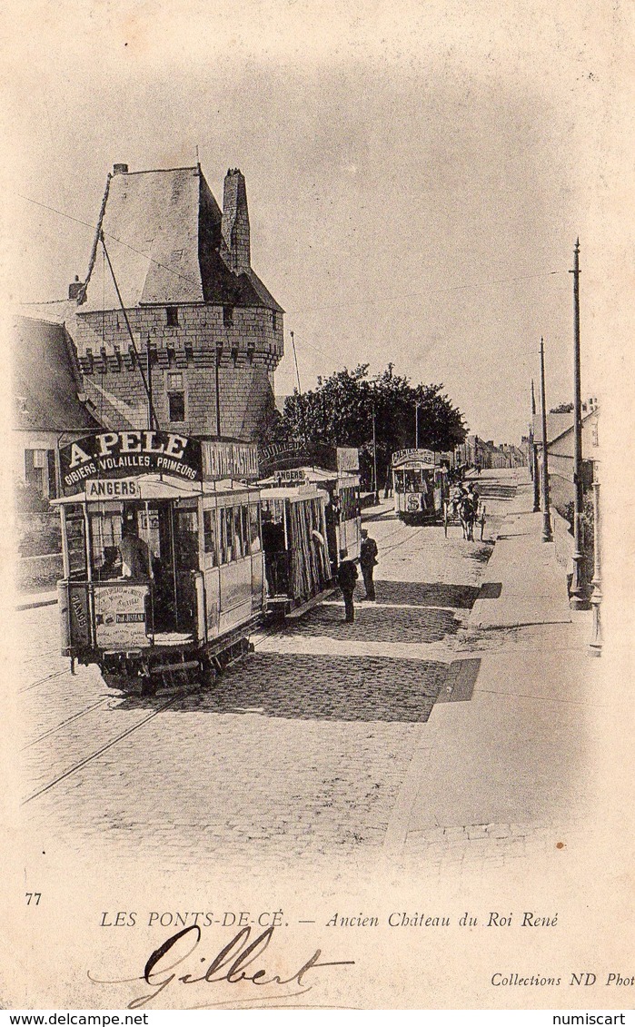 Les Ponts-de-Cé Animée L'ancien Château Du Roy René Tramway Tram Pub "A.PELE" - Les Ponts De Ce