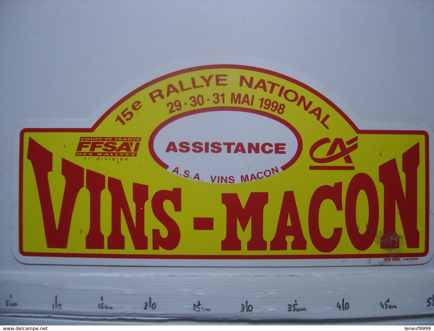 PLAQUE 15e RALLYE AUTOMOBILE NATIONAL VINS De MACON Bourgogne Assistance En 1998 - Plaques De Rallye