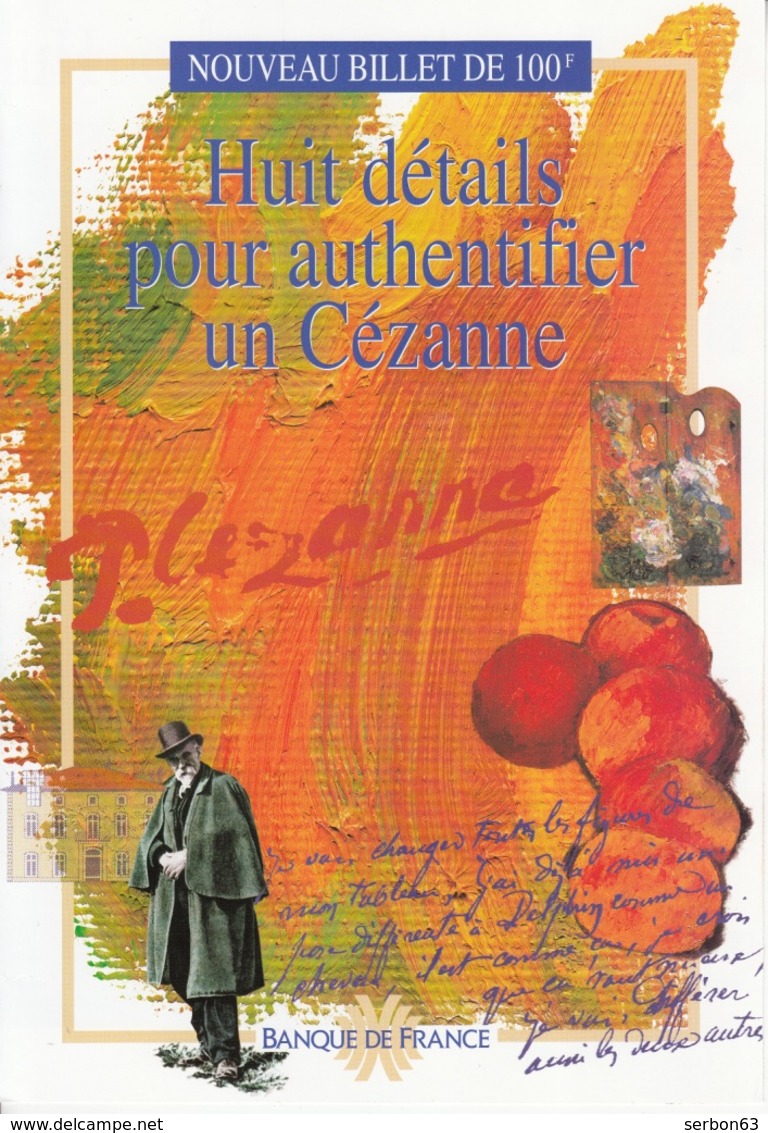 NOUVEAU BILLET DE 100 FRANCS CÉZANNE DOCUMENTATION PRÉSENTATION BANQUE DE FRANCE + SIGNES POUR L'AUTHENTIFIER PUBLICITÉ