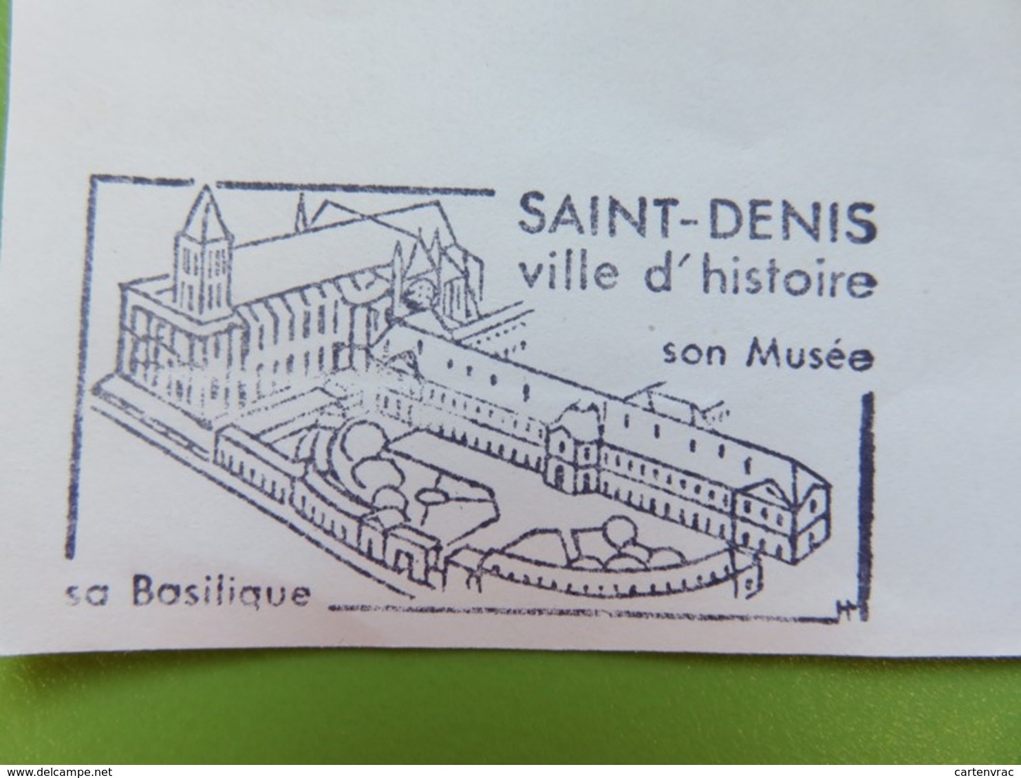 Flamme - Basilique Saint-Denis - Cachet St Denis - Timbre YT N° 1354B (Armoiries De Paris) - 1967 - Mechanical Postmarks (Advertisement)