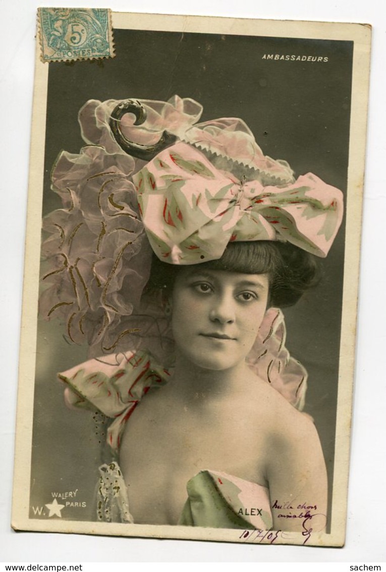 ARTISTE 1090 ALXE Et Son Chapeau Avec Une Scie Ambassadeurs  1905 Timb  Photographe WALERY - Opera