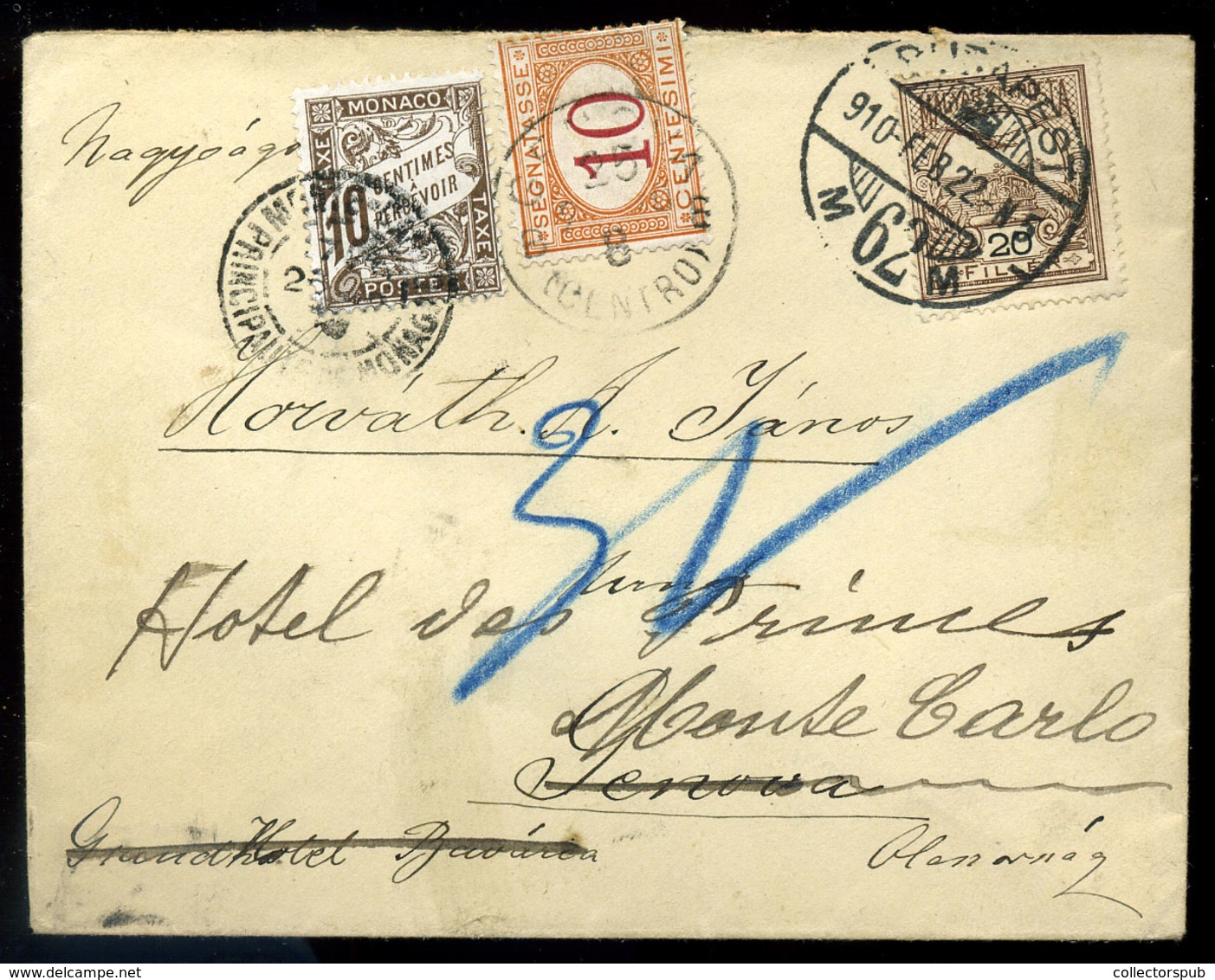 BUDAPEST 1910. Levél Olaszországból, Továbbküldve Monaco-ba , A Két Ország Portózásával. Ritka Darab , (nagyon Jó értékű - Postage Due