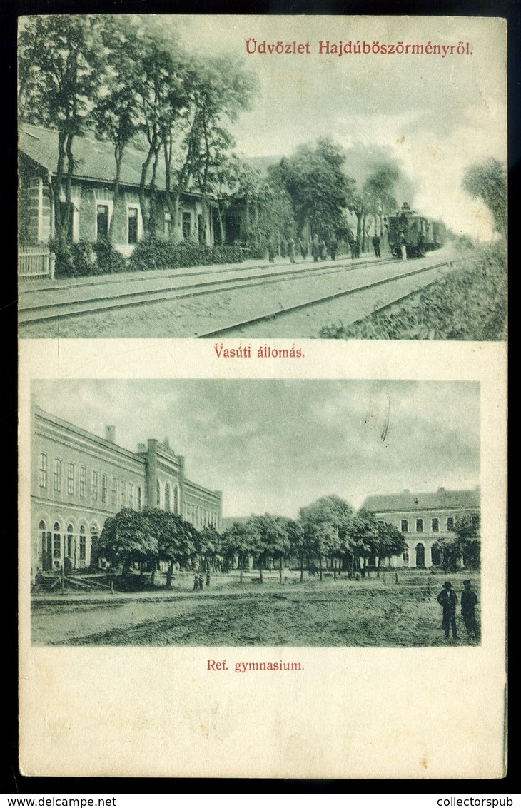 HAJDÚBÖSZÖRMÉNY 1906. Vasútállomás, Régi Képeslap  /  Train Station Vintage Pic. P.card - Hungary