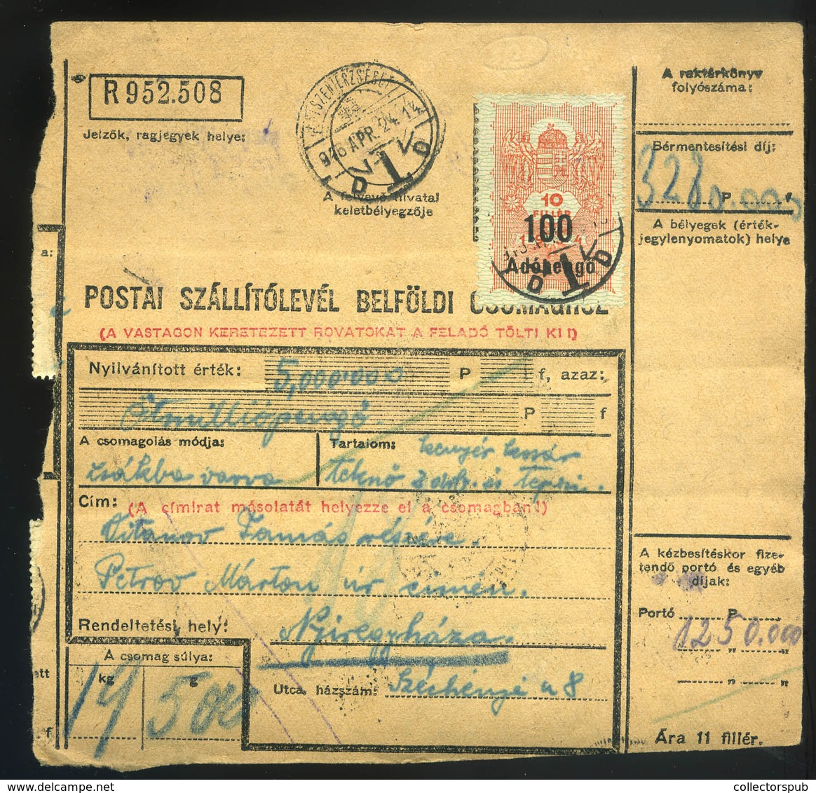 PESTSZENTERZSÉBET 1946.04. Csomagszállító Lovasfutár-Betűs Bérmentesítéssel Nyíregyházára - Brieven En Documenten