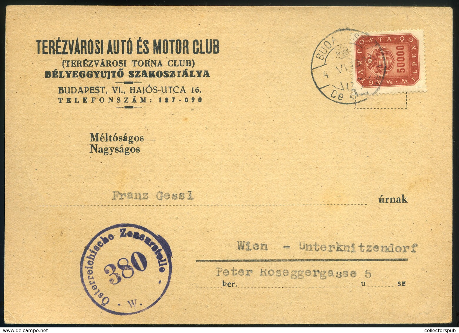 BUDAPEST 1946.06.19. (20. Dsz. Utolsó Nap) Cenzúrázott Levlap, Egybélyeges 50000 MilP Bérmentesítéssel Bécsbe. Ritka! - Covers & Documents