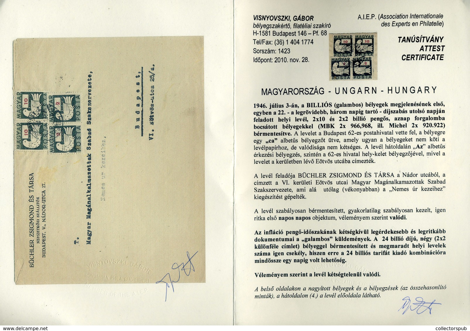 BUDAPEST 1946.07.03. (22 Dsz 3 Nap!) Billiós Galamb 4 Bélyeges 24billió P Bérmentesítés Helyi,céges Levélen! Kiállítási  - Covers & Documents