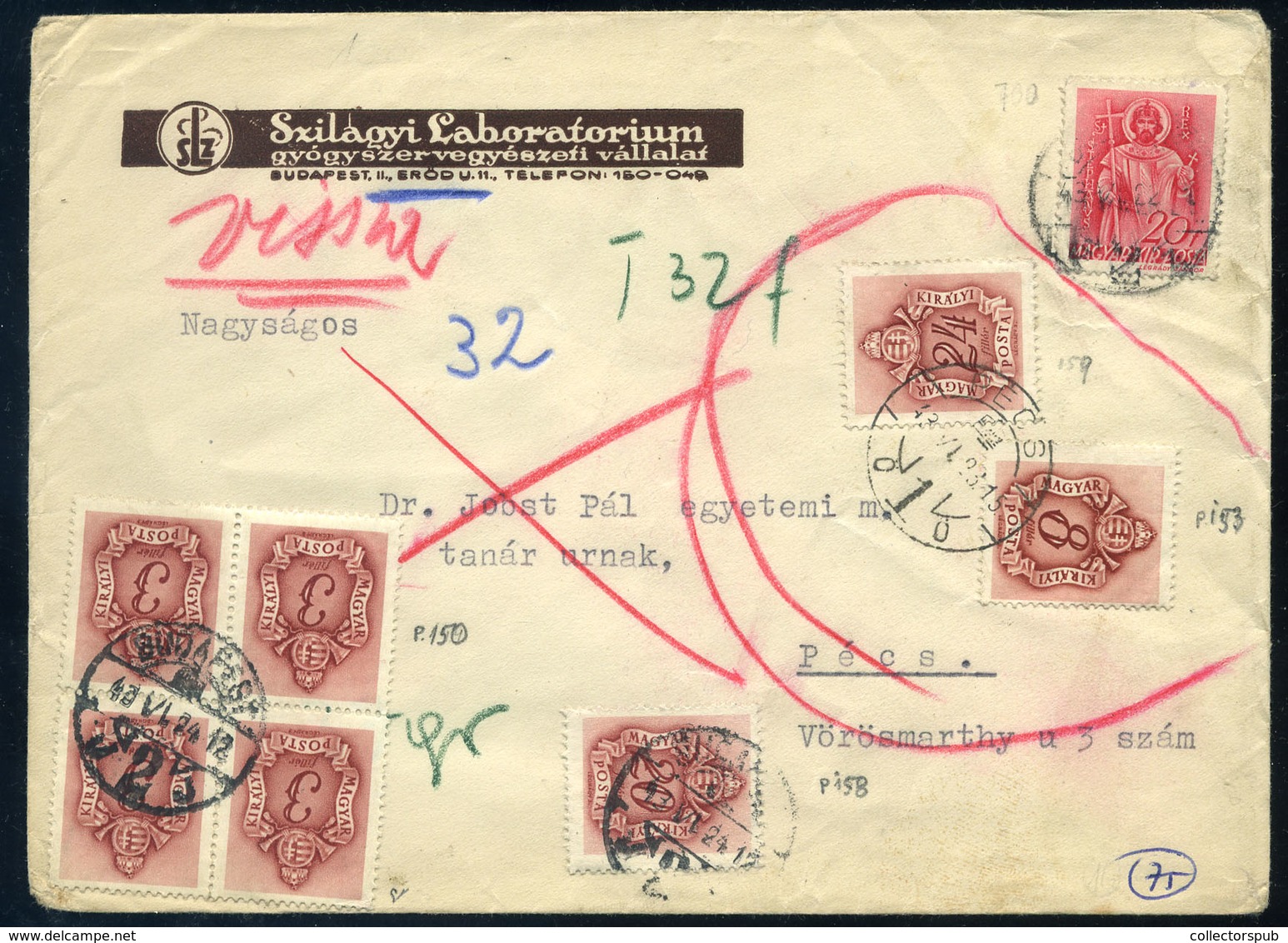 BUDAPEST 1943. Céges Levél Pécsről Visszaküldve, Kettős Portózással - Covers & Documents