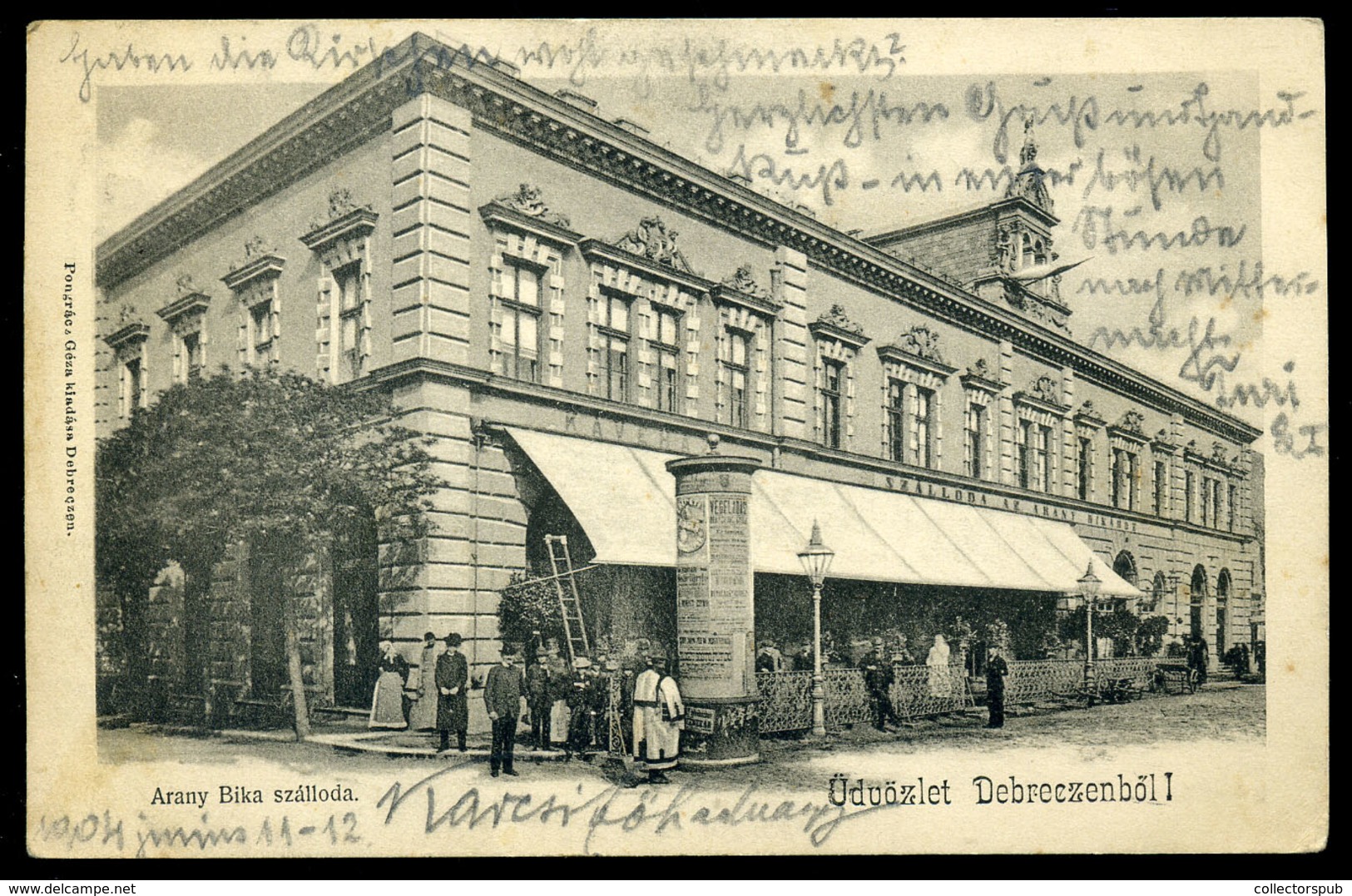 DEBRECEN 1904. Arany Bika Szálloda, Régi Képeslap , Hirdető Oszloppal  /  Golden Bull Hotel Vintage Pic. P.card - Ungarn