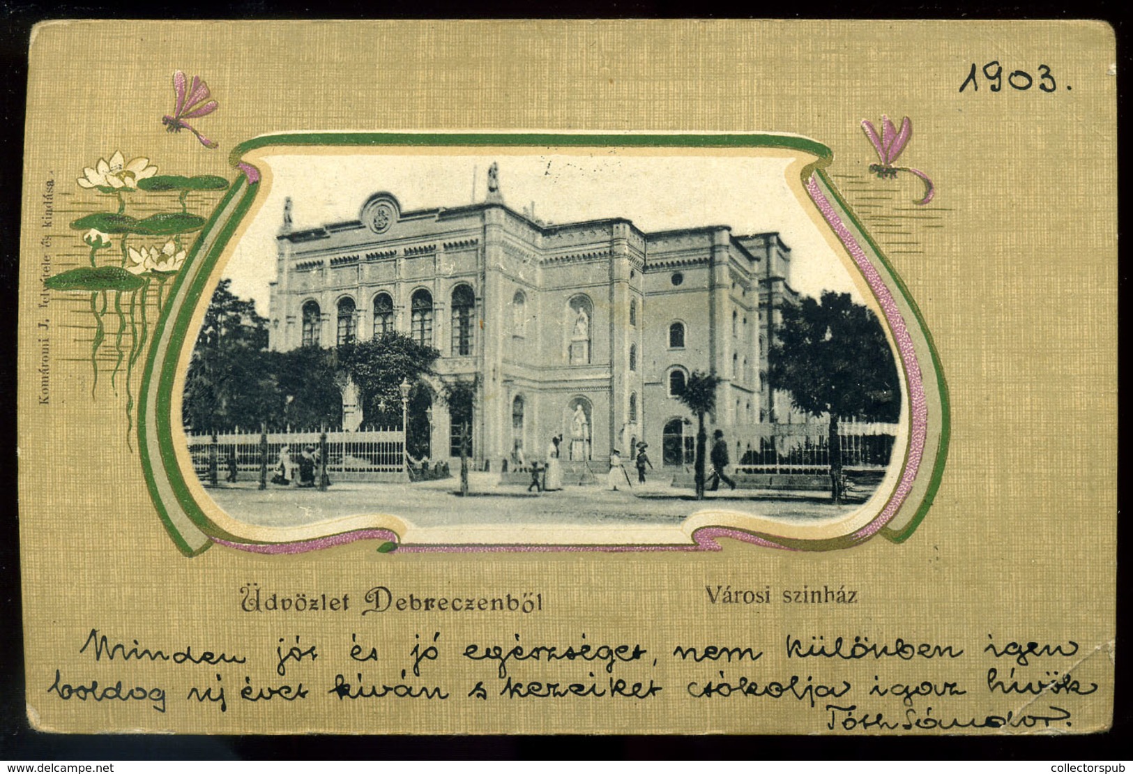 DEBRECEN 1903. Színház, Komáromi J. Kiadása, Art Nouveau Litho , Régi Képeslap  /  Theater  Published By J. Komáromi Art - Hongarije