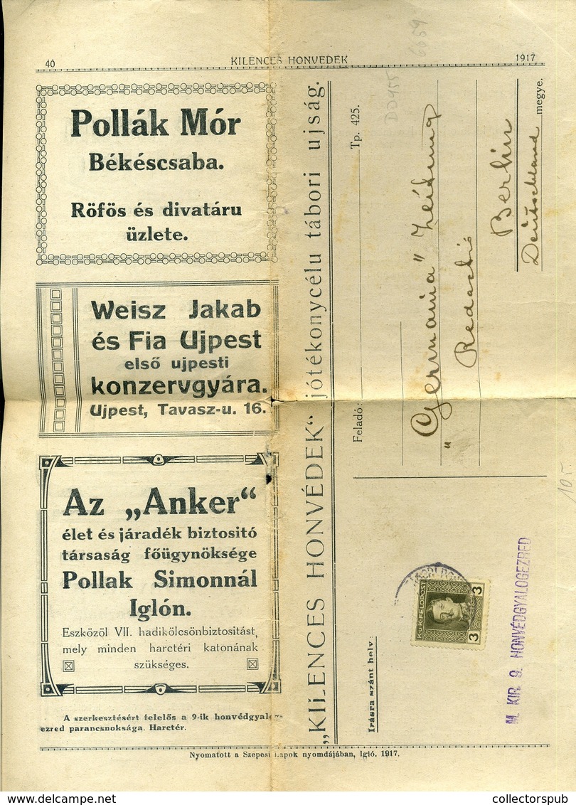 I.VH 1917. "Kilences Honvédek" Tábori újság, Feldpost Bélyeggel Berlinbe Küldve, Ritka Dara! - Gebruikt