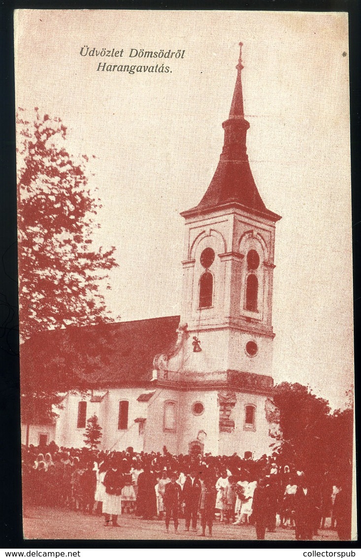 DÖMSÖD 1924. Harangavatás, Régi  Képeslap - Hongarije