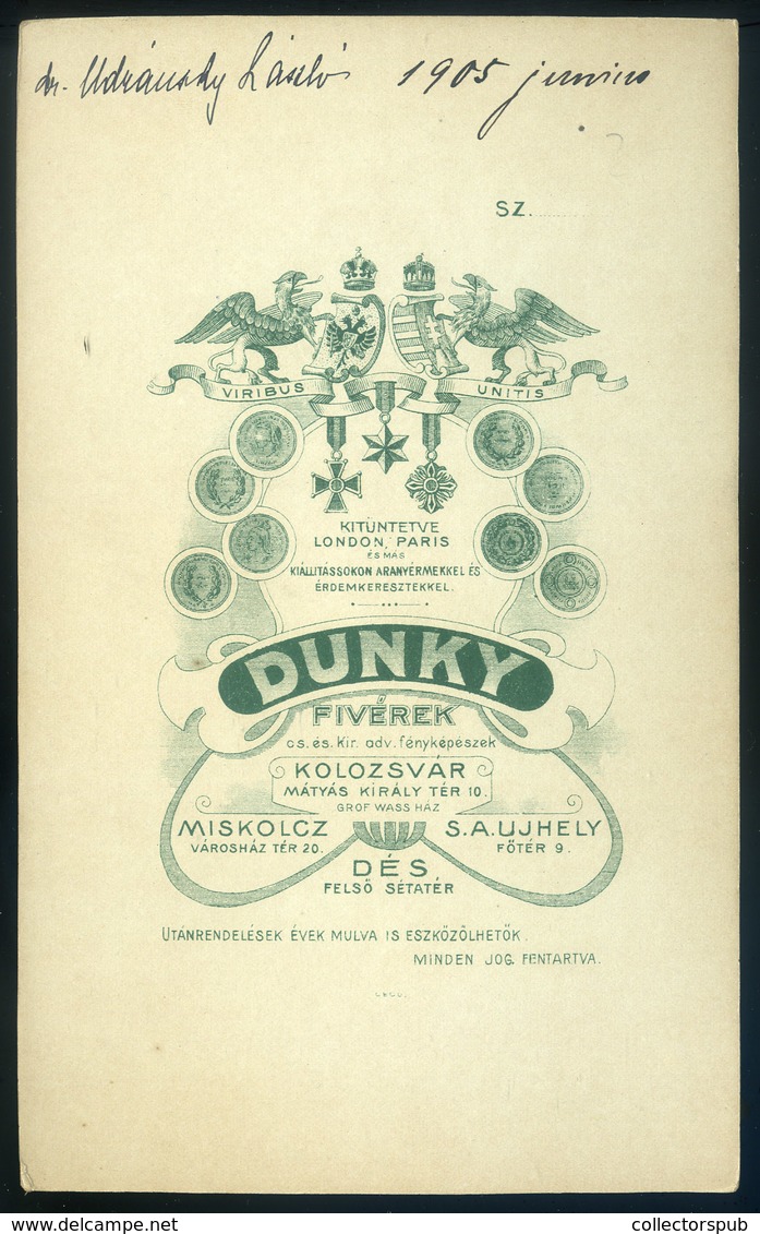 KOLOZSVÁR 1905. Dunky : Dr. Udránszky László 1862-1914.  Orvos, Fiziológus, Egyetemi Tanár,rektor, Cabinet Fotó - Sonstige & Ohne Zuordnung