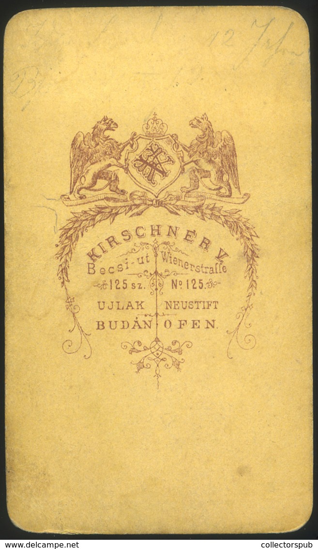 BUDA 1870. Cca.Kirschner V. : Ismeretlen Hölgy,  Visit Fotó - Sonstige & Ohne Zuordnung