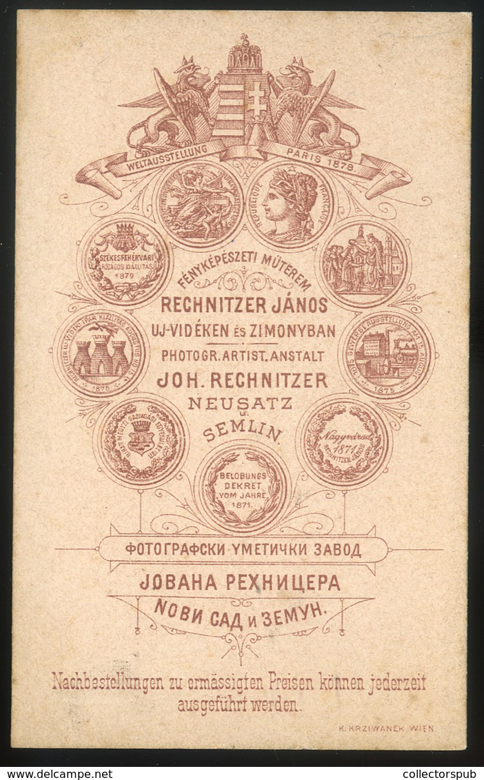 ÚJVIDÉK 1878-80. Rechnitzer János : érdekes Visit Fotó - Andere & Zonder Classificatie