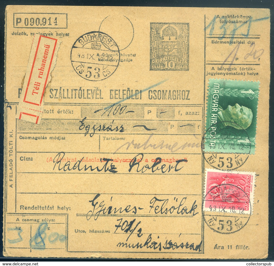 BUDAPEST 1943. Csomagszállító "téli Ruhanemű" Címkével Gyimesfelsőlakra, Katonai Címre Küldve - Covers & Documents