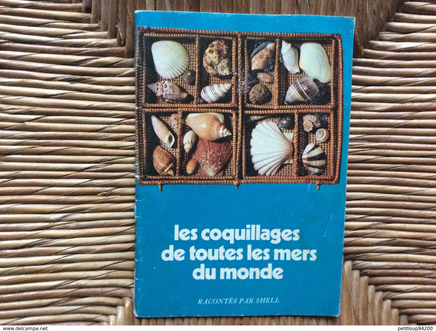 LIVRET PUBLICITAIRE  SHELL  Les Coquillages De Toutes Les Mers Du Monde - Coquillages