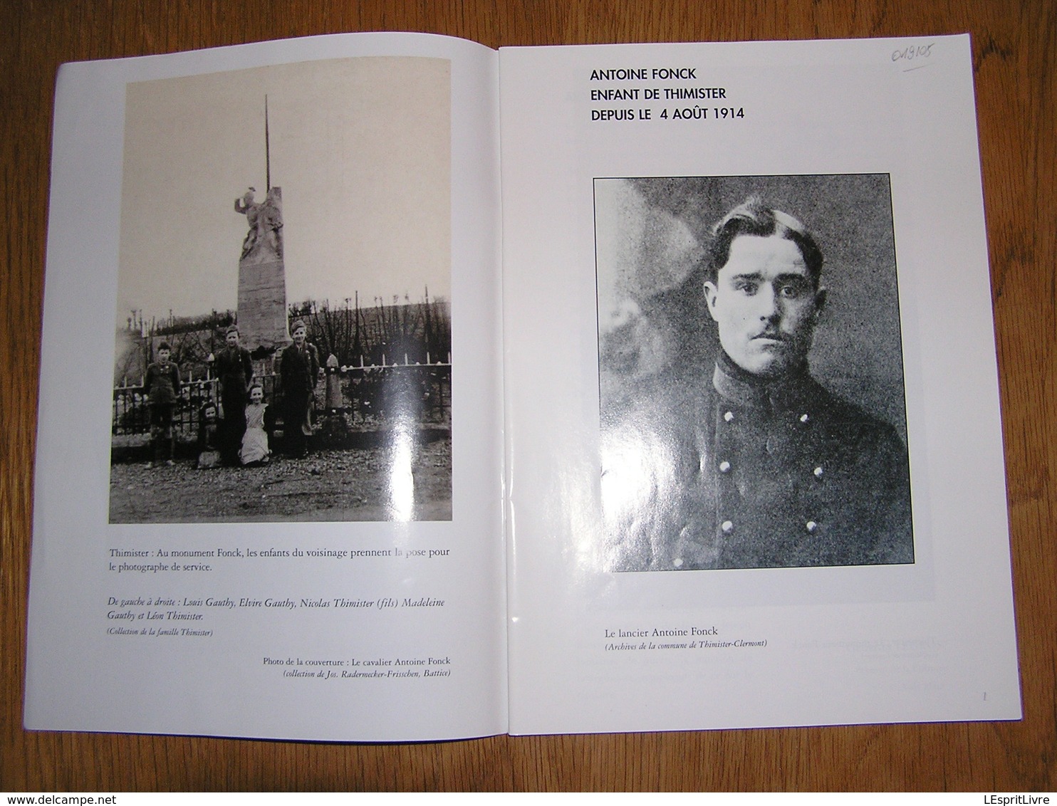 1914 2004 ANTOINE FONCK Enfant De Thimister Depuis Le 4 Août 1914 Régionalisme Pays De Herve Guerre 14 18 Lanciers - Guerre 1914-18