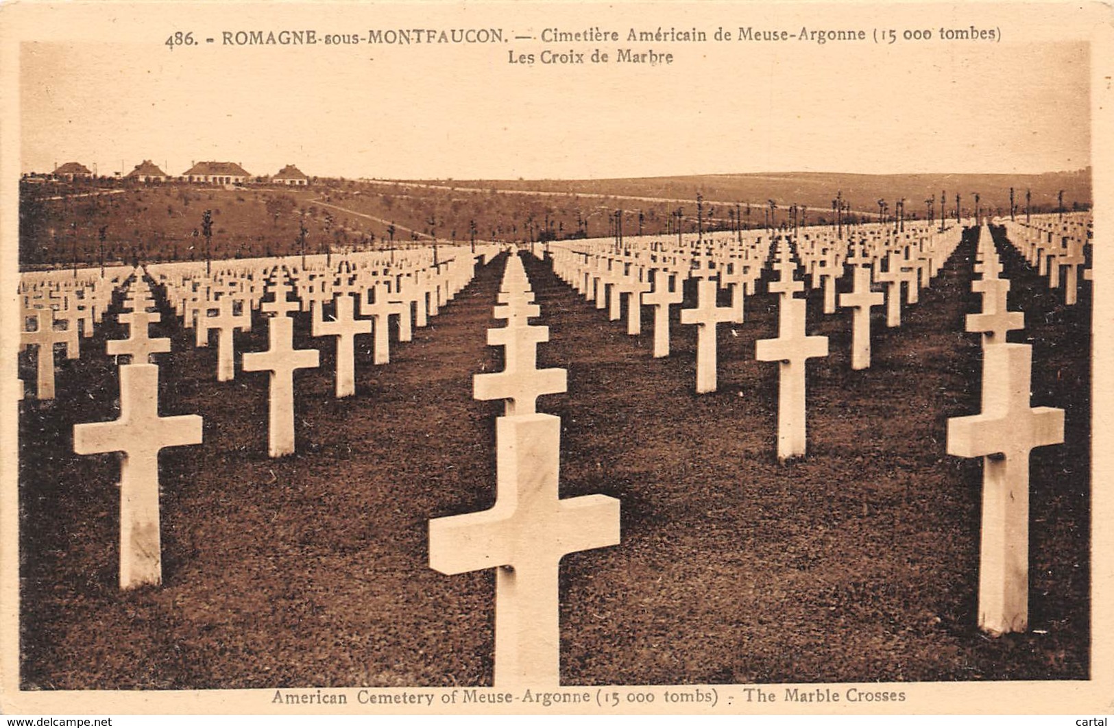 55 - ROMAGNE-sous-MONTFAUCON - Cimetière Américain De Meuse-Argonne (15 000 Tombes) - Les Croix De Marbre - Autres & Non Classés