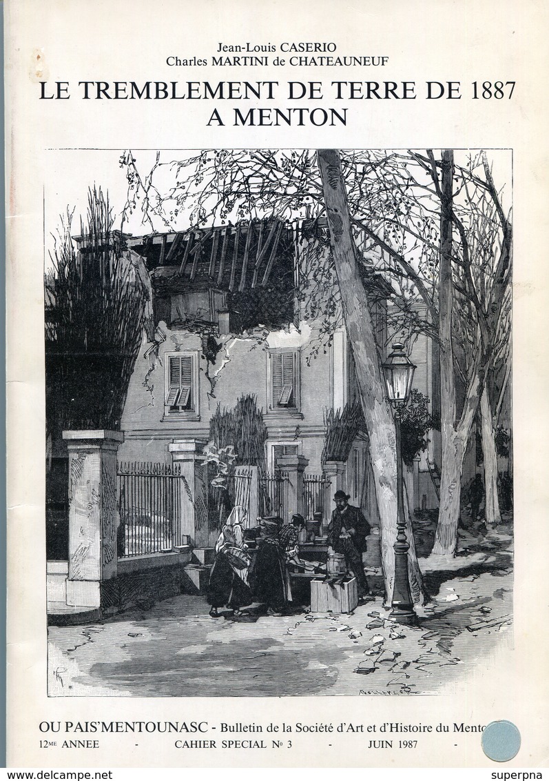 " LE TREMBLEMENT DE TERRE De 1887 à MENTON "  1987 - Côte D'Azur