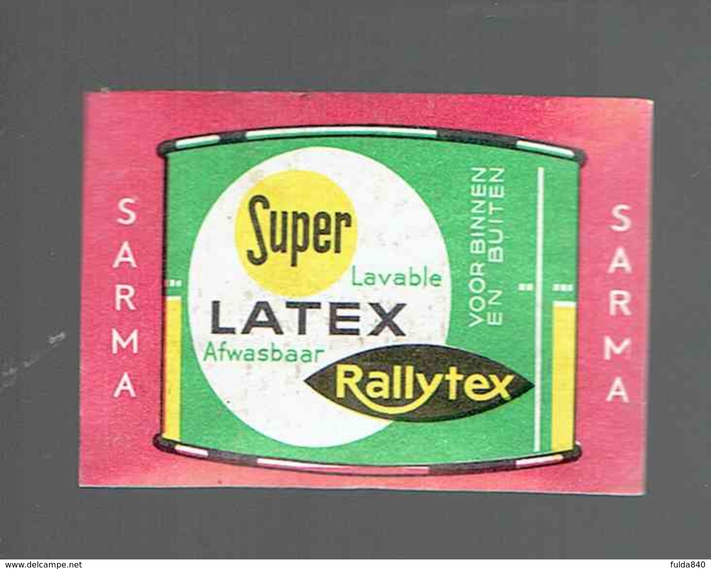 *SARMA* RALLYTEX LATEX LAVABLE * ." étiquette D'Allumette / Made In Belgium" - Boites D'allumettes - Etiquettes