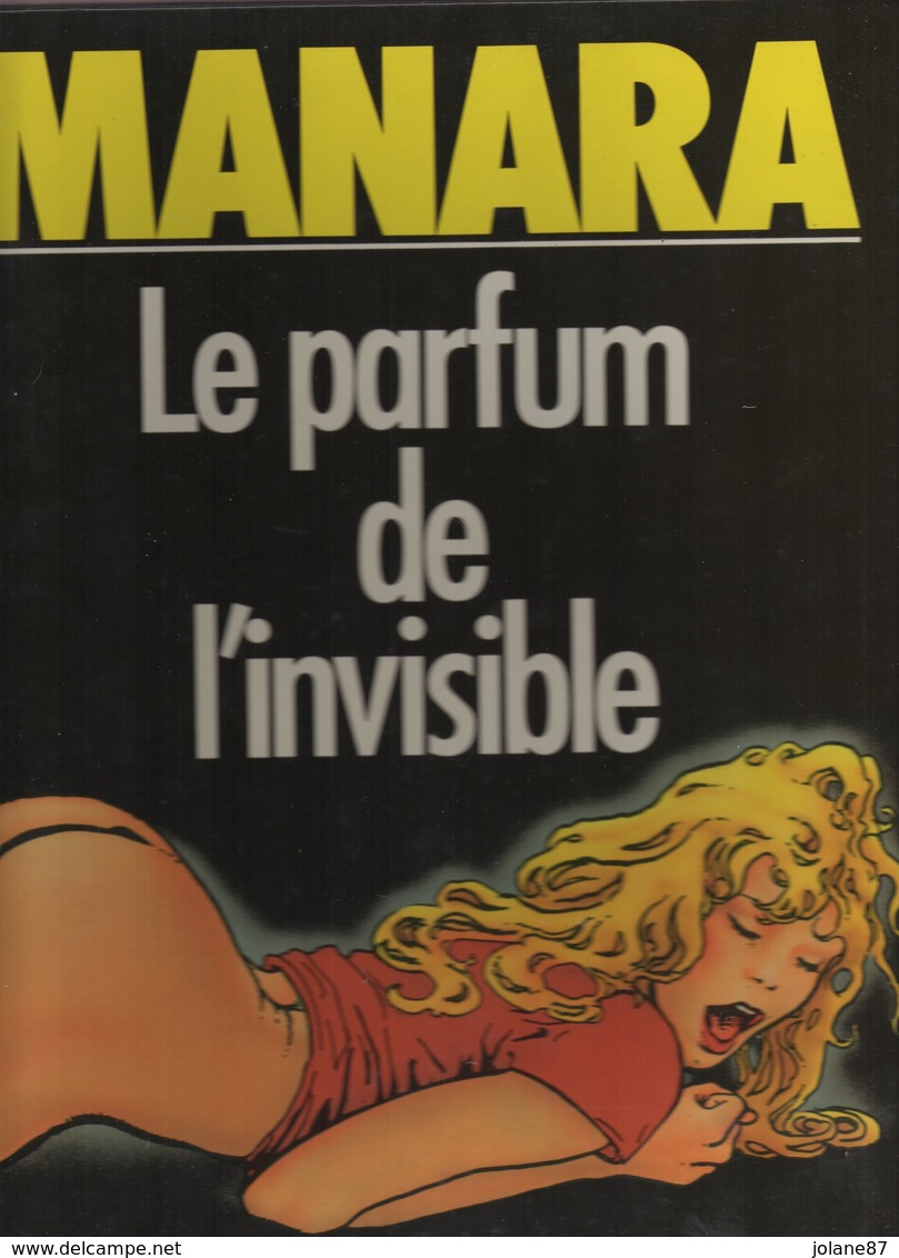 BD  EROTIQUE           MANARA         LE PARFUM DE L INVISIBLE - Manara